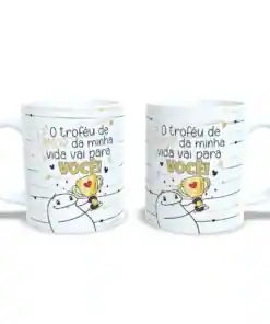 Caneca: "O Troféu de Amor Da Minha Vida"