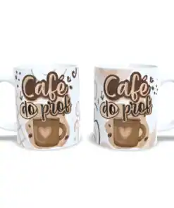 Caneca: " Café do Prof"