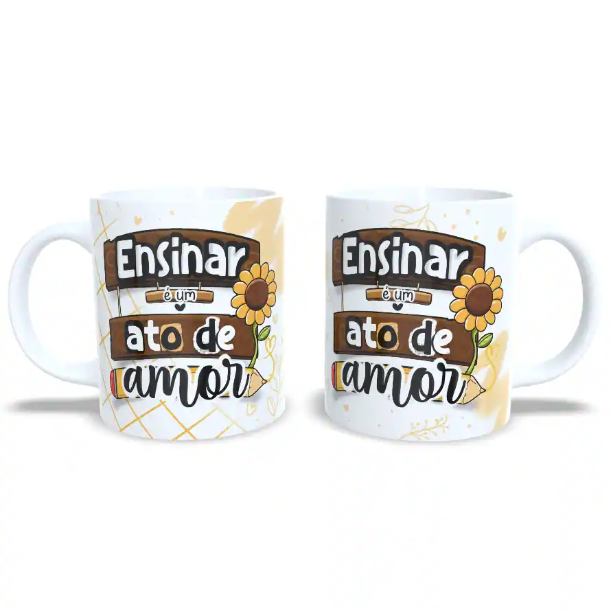 Caneca: "Ensinar É Um Ato De Amor"