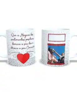 Caneca: " Que a Magia Dos Momentos..."