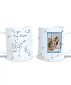 Caneca: "Papai Que Ama Musica"