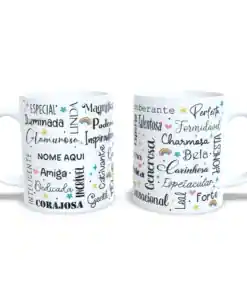 Caneca Especial: Ser Mulher é