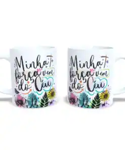 Caneca Cristã: Minha Força Vem Do Céu