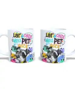 Caneca: Lar é Onde Meu Pet Está Dog