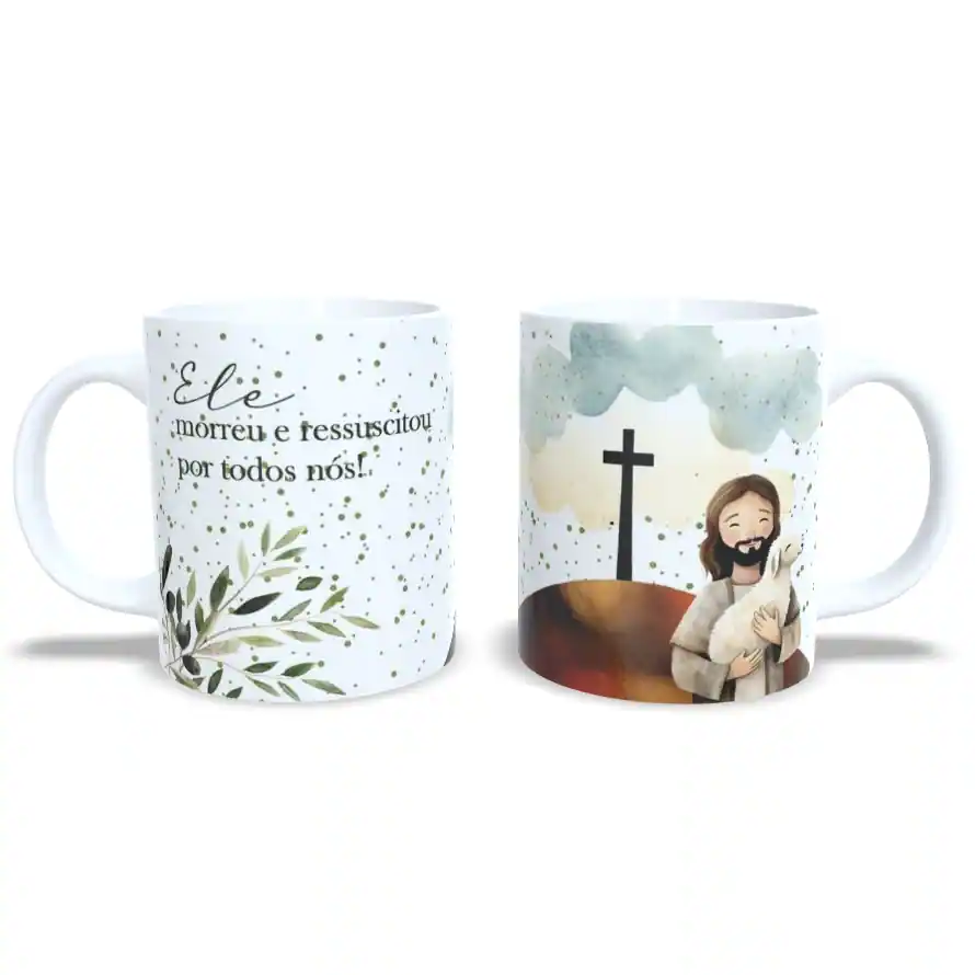 Caneca: Porque Ele Vive